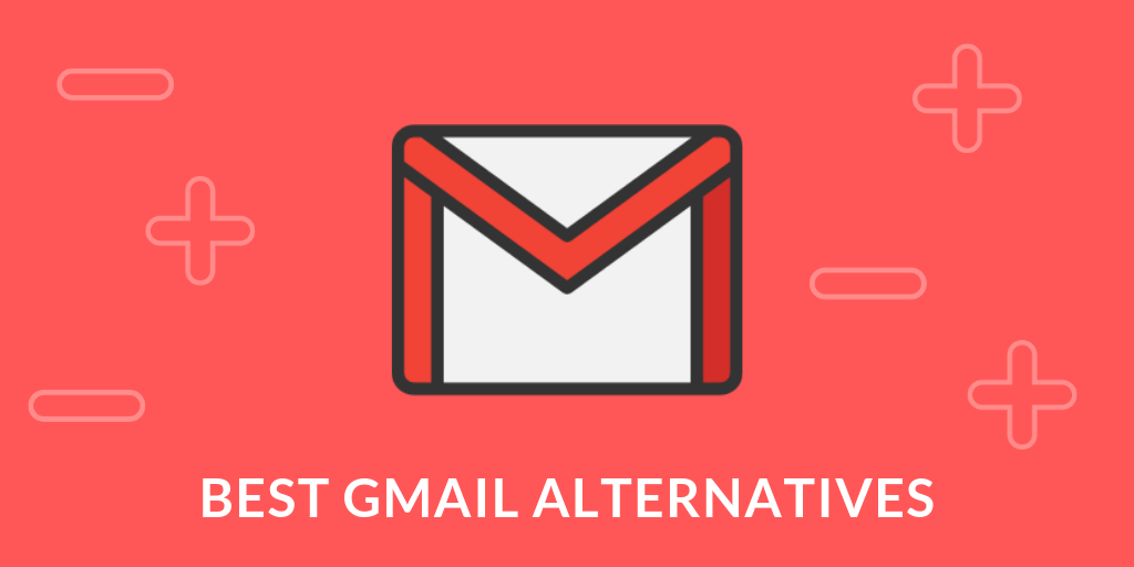 5 Best Gmail Alternatives in 2021 (All Are Free)
